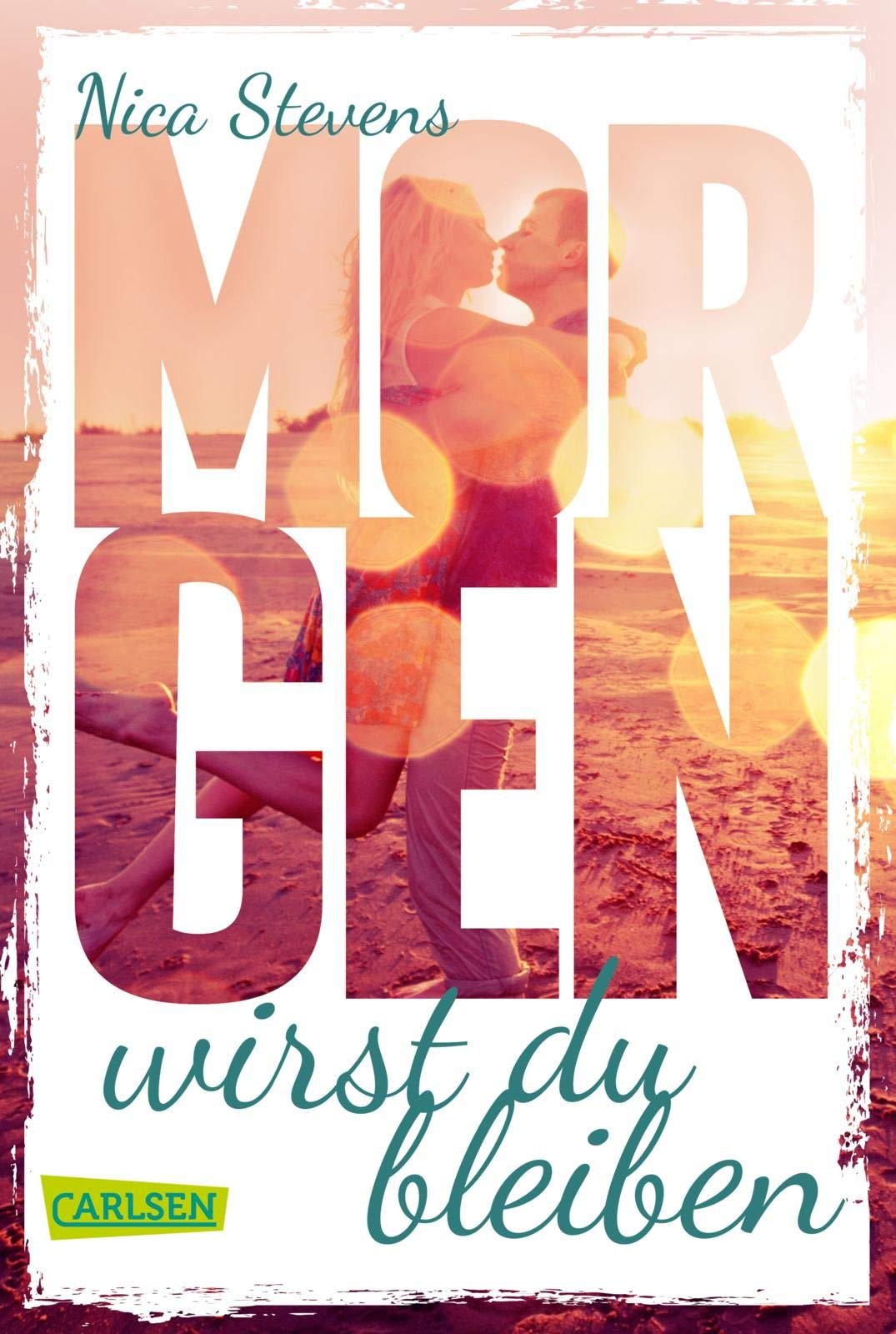 9783551317537.jpg Morgen wirst du bleiben: Ein Liebesroman, der unter die Haut geht. (Wie neu) – Bild 1
