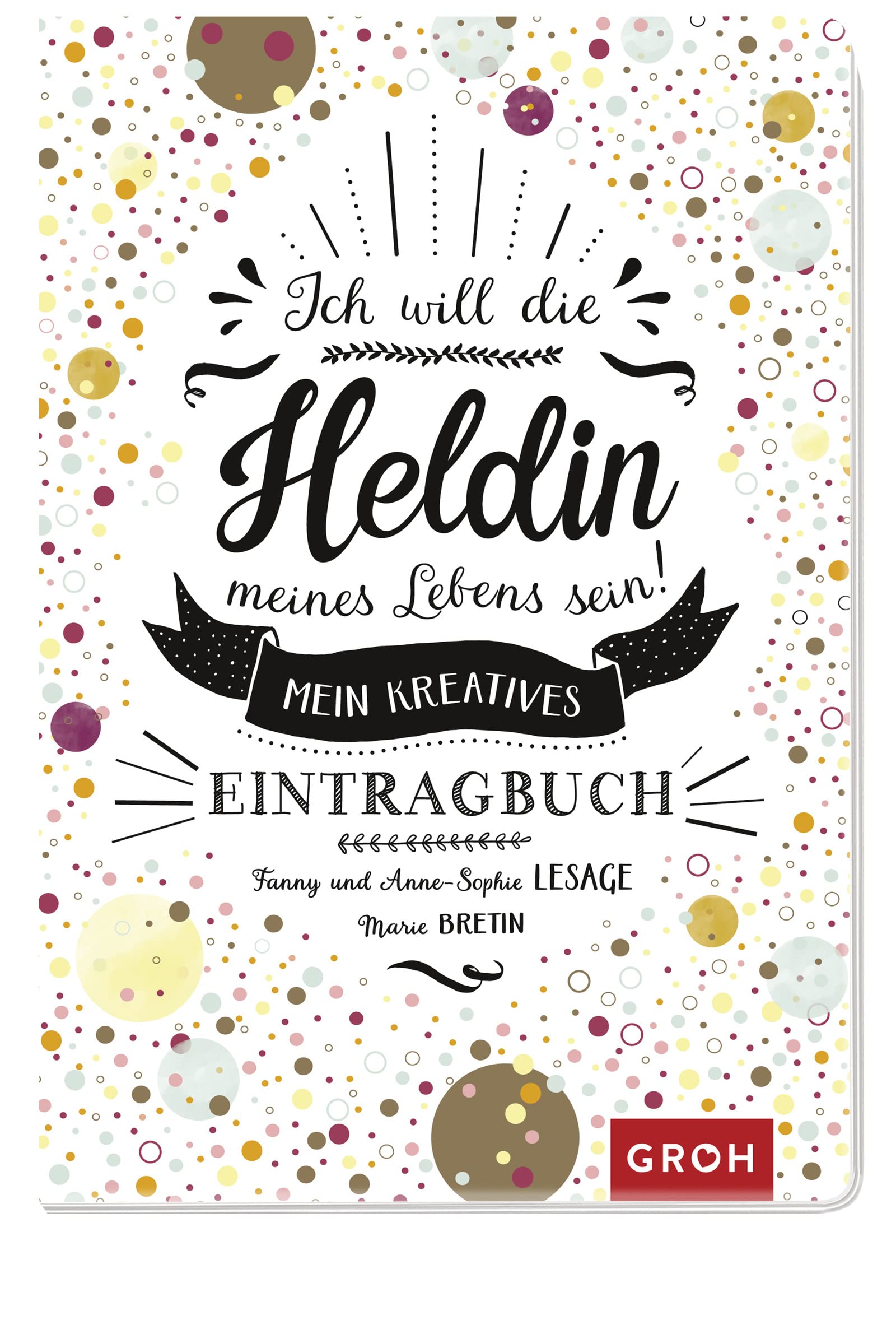 9783848520046.jpg Ich will die Heldin meines Lebens sein: Mein kreatives Eintragbuch (Sehr gut) – Bild 1